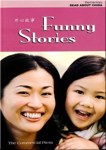 Elementary Read About China - Funny Stories (zweisprachig Chinesisch/Kurzzeichen-Englisch, mit Pinyin)<br>ISBN: 978-962-07-1954-7, 9789620719547