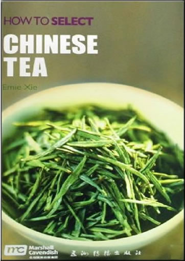 How to select: Chinese Tea (english edition)978-7-5085-1485-7, 9787508514857