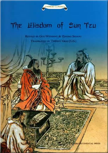 Sunzi de zhihui (The wisdom of Sun Tzu) (english edition)<br>ISBN:978-7-5085-1754-4,9787508517544