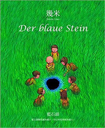 Jimmy Liao: Der blaue Stein (ins Deutsche übersetzt von Marc Hermann)<br>ISBN: 978-3-905816-83-9, 9783905816839