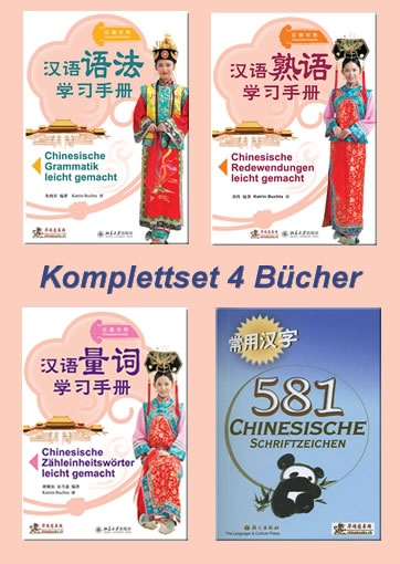 KOMPLETTSET_Chinesisch leicht gemacht: Grammatik, Redewendungen, Zähleinheitswörter  (zweisprachig Chinesisch-Deutsch) + 581 Chinesische Schriftzeichen